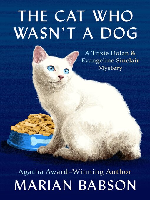 Title details for The Cat Who Wasn't a Dog by Marian Babson - Available
